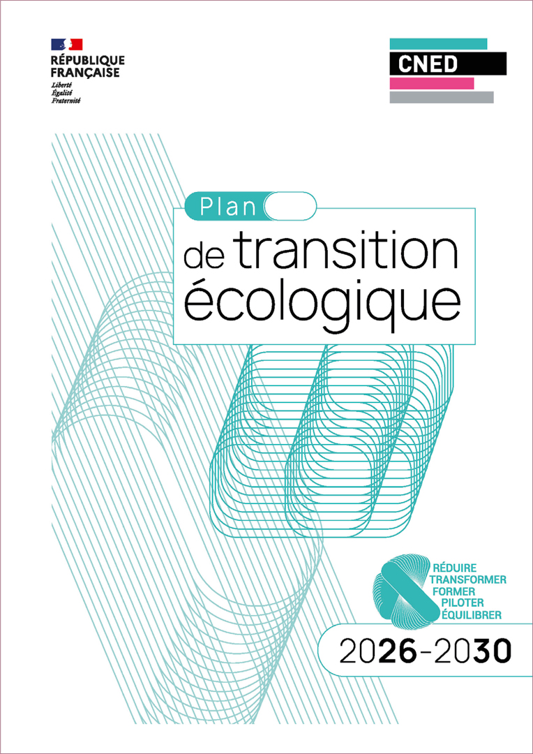 Capture d'écran du plan de transition écologique du Cned 2026-2030 : Réduire, Transformer, Former, Piloter, Équilibrer